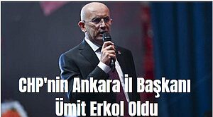 CHP'nin yeni Ankara il başkanı Ümit Erkol